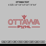 Ottawa Text Embroidery File 6 sizes