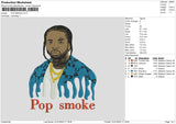 Popsmoke Melt Embroidery File 6 sizes