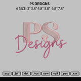 Ps Designs Embroidery File 6 sizes