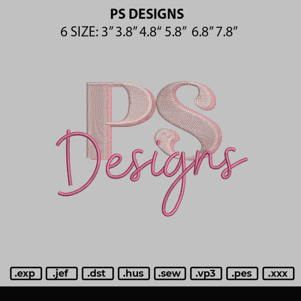 Ps Designs Embroidery File 6 sizes