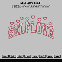 Selflove Text Embroidery File 6 sizes