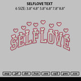 Selflove Text Embroidery File 6 sizes