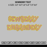 Sewberry Text Embroidery File 6 sizes