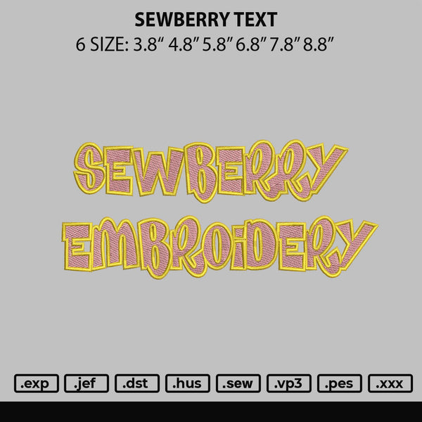 Sewberry Text Embroidery File 6 sizes