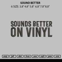 Sound Better Embroidery File 6 sizes