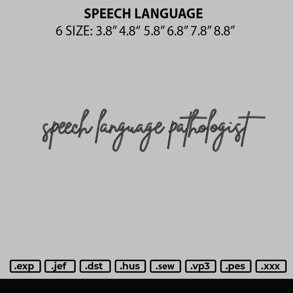 Speech Language Embroidery File 6 sizes