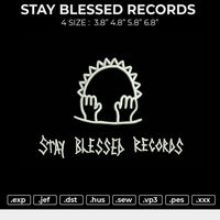 STAY BLESSED RECORDS Embroidery