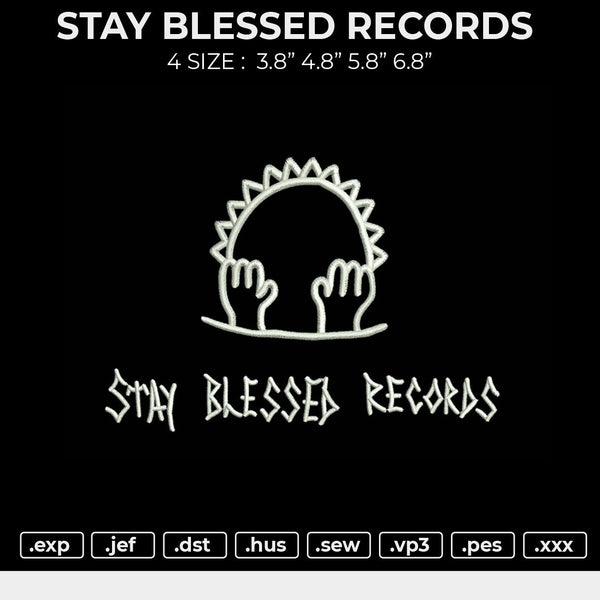 STAY BLESSED RECORDS Embroidery