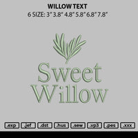 Willow Text Embroidery File 6 sizes