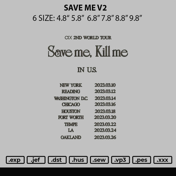 Save Me V2 Embroidery File 6 sizes