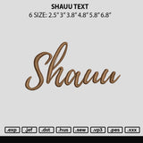 Shauu Text Embroidery File 6 sizes