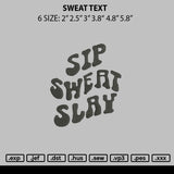 Sweat Text Embroidery File 6 sizes