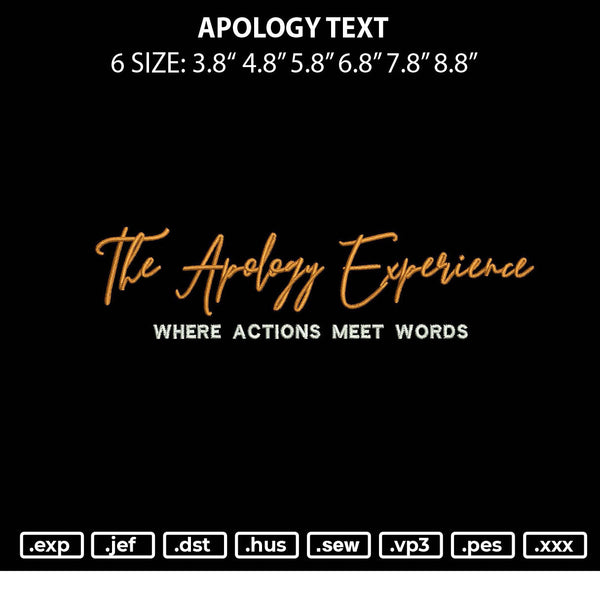 Apology Text Embroidery File 6 sizes