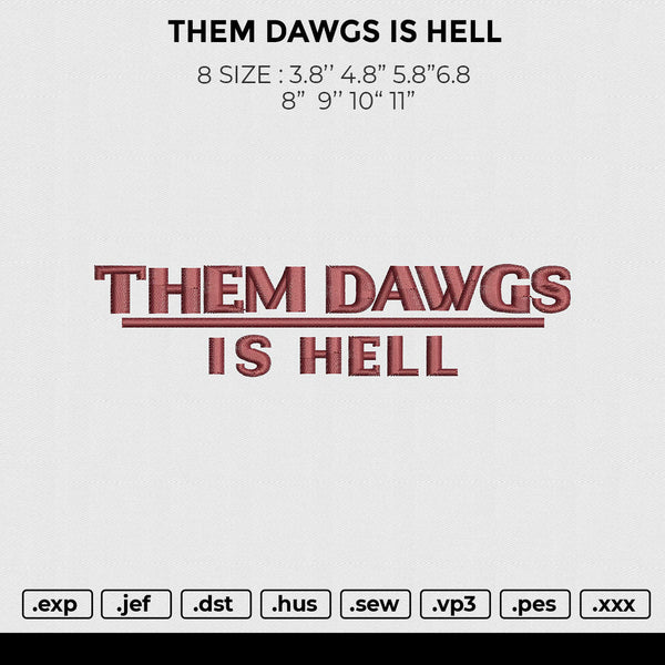 THEM DAWGS IS HELL