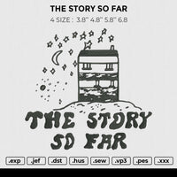 THE STORY SO FAR