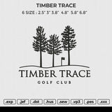 TIMBER TRACE Embroidery