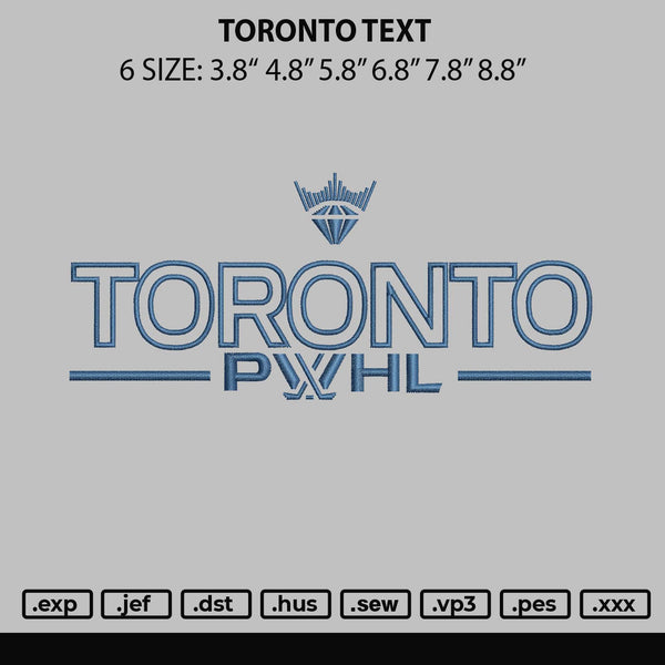 Toronto Text Embroidery File 6 sizes