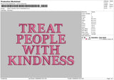 Treat People With Kindness