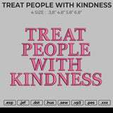 Treat People With Kindness