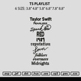 Ts Playlist Embroidery File 6 sizes