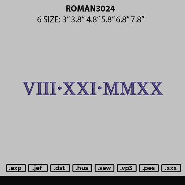 Roman3024 Embroidery File 6 sizes