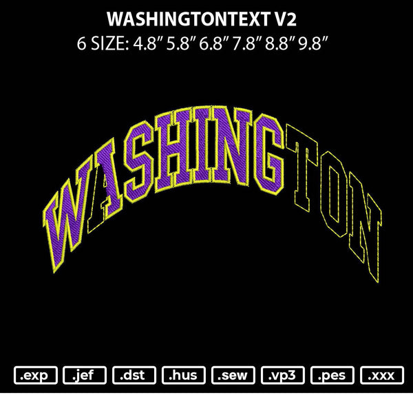 Washingtontext V2 Embroidery File 6 sizes