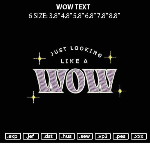 Wow Text Embroidery File 6 sizes