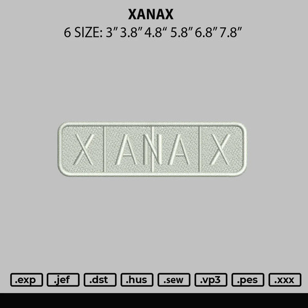 Xanax Embroidery File 6 sizes