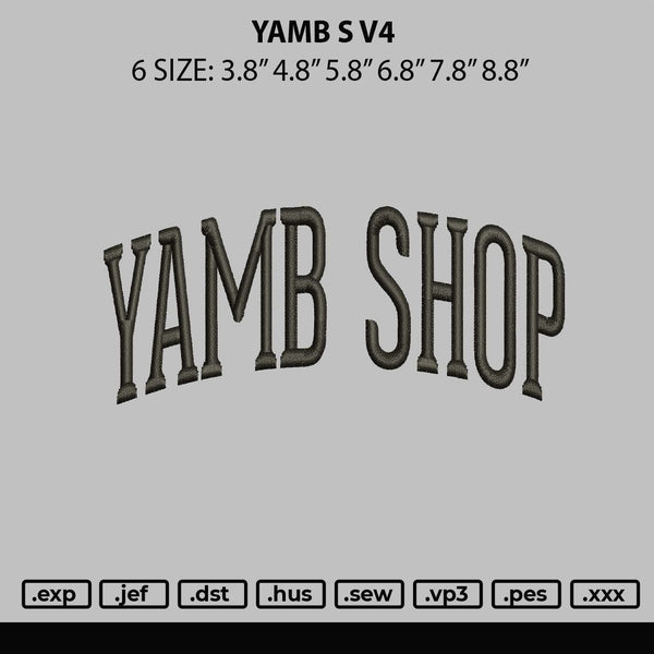 Yamb S v4 Embroidery File 6 sizes