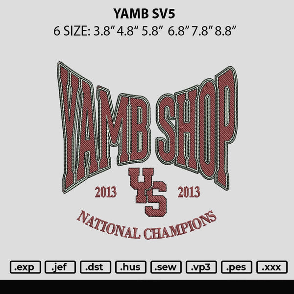 Yamb Sv5 Embroidery File 6 sizes