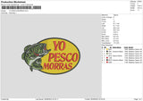 Yo Pesco Embroidery File 6 sizes