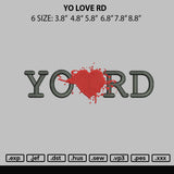 Yo Love Rd Embroidery File 6 sizes