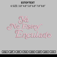 Estoytext Embroidery File 6 sizes