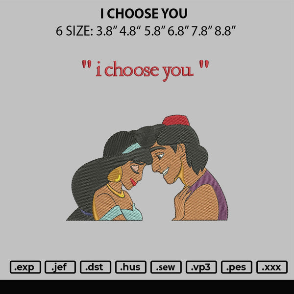 I Choose You Embroidery File 6 sizes