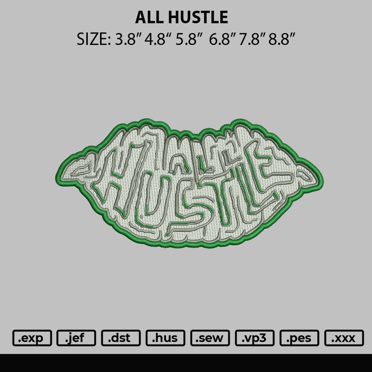 All Hustle Embroidery File 6 sizes embrostudio