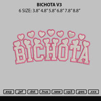 Bichota V3 Embroidery File 6 sizes