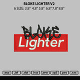 Bloke Lighter V2 Embroidery File 6 sizes