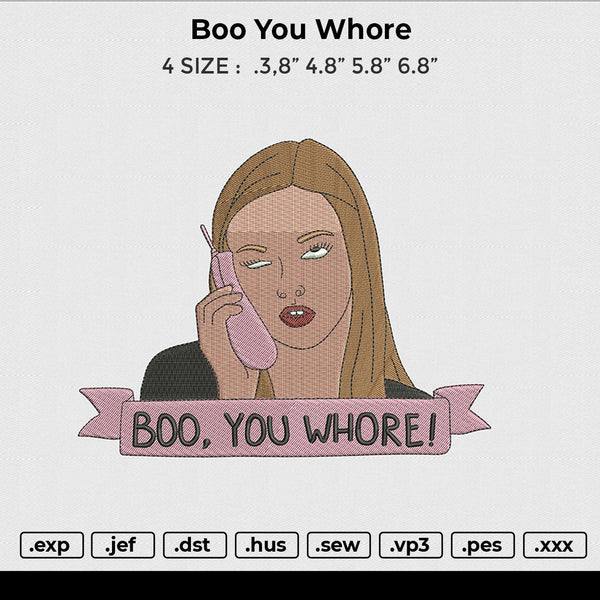 Boo you whore Embroidery