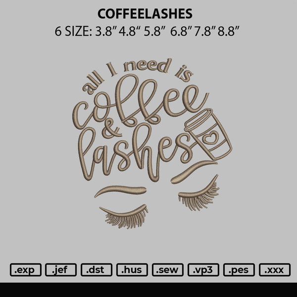 Coffeelashes Embroidery File 6 sizes