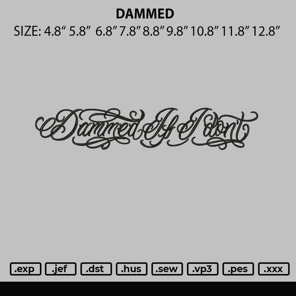 Dammed Embroidery File 6 sizes