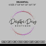 Delighfull Embroidery File 6 sizes