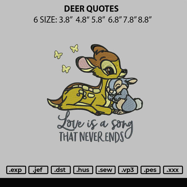 Deer Quotes Embroidery File 6 sizes