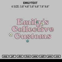 Emelytext Embroidery File 6 sizes