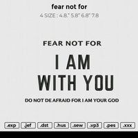 fear not for