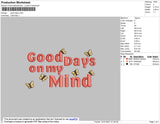 Good Days On my mind Embroidery