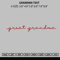 Grandma Text Embroidery File 6 sizes