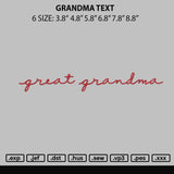 Grandma Text Embroidery File 6 sizes