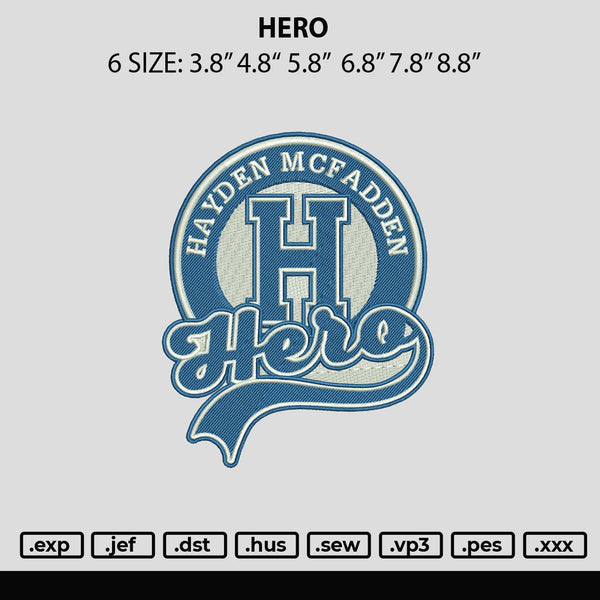 Hero Embroidery File 6 sizes