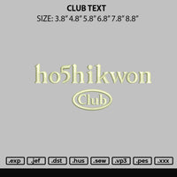 Club Text Embroidery File 6 sizes