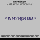 In My Mom Er Embroidery File 6 sizes